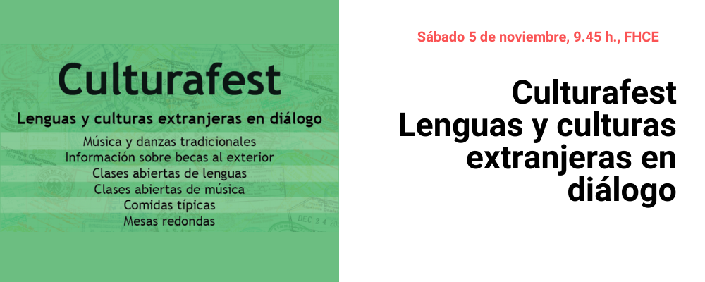 Imagen de afiche de difusión del evento, sobre fondo en tono verde y letras en negro texto: Culturafest. Lenguas y culturas extranjeras en diálogo. Sábado 5 de noviembre, 9.45 h. FHCE. 