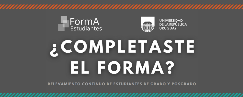 Imagen con fondo gris y texto: ¿Completaste el forma? Relevamiento continuo de estudiantes de grado y posgrado