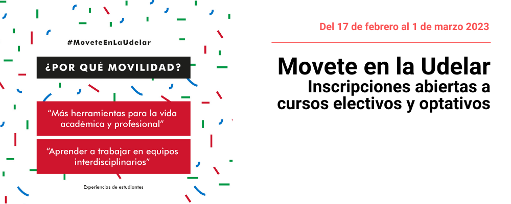 Imagen con blques de texto con testimonio de estudiantes sobre experiencia de movilidad horizontal. A la derecha texto sobreimpreso: "Del 17.02 al 01.03 Movete en la Udelar. Inscripciones abiertas a cursos electivos y optativos"