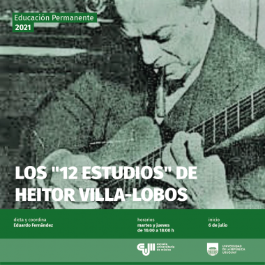 Afiche de actividad, formato cuadrado, foto antigua del músico interpretando con guitarra en mano y cigarro en la boca. el músico dirige su mirada a las cuerdas que está tocando. Sobre la foto en letras blancas el título de la actividad. Abajo en franja de color verde los datos de la actividad: Dicta y coordina Eduardo Fernández. Horarios martes y jueves de 16:00 a 18:00 inicio 6 de julio. Abajo los logos de eum y udelar.