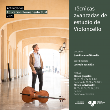 carril mentiroso vacío Técnicas avanzadas de estudio de Violoncello | Escuela Universitaria de  Música